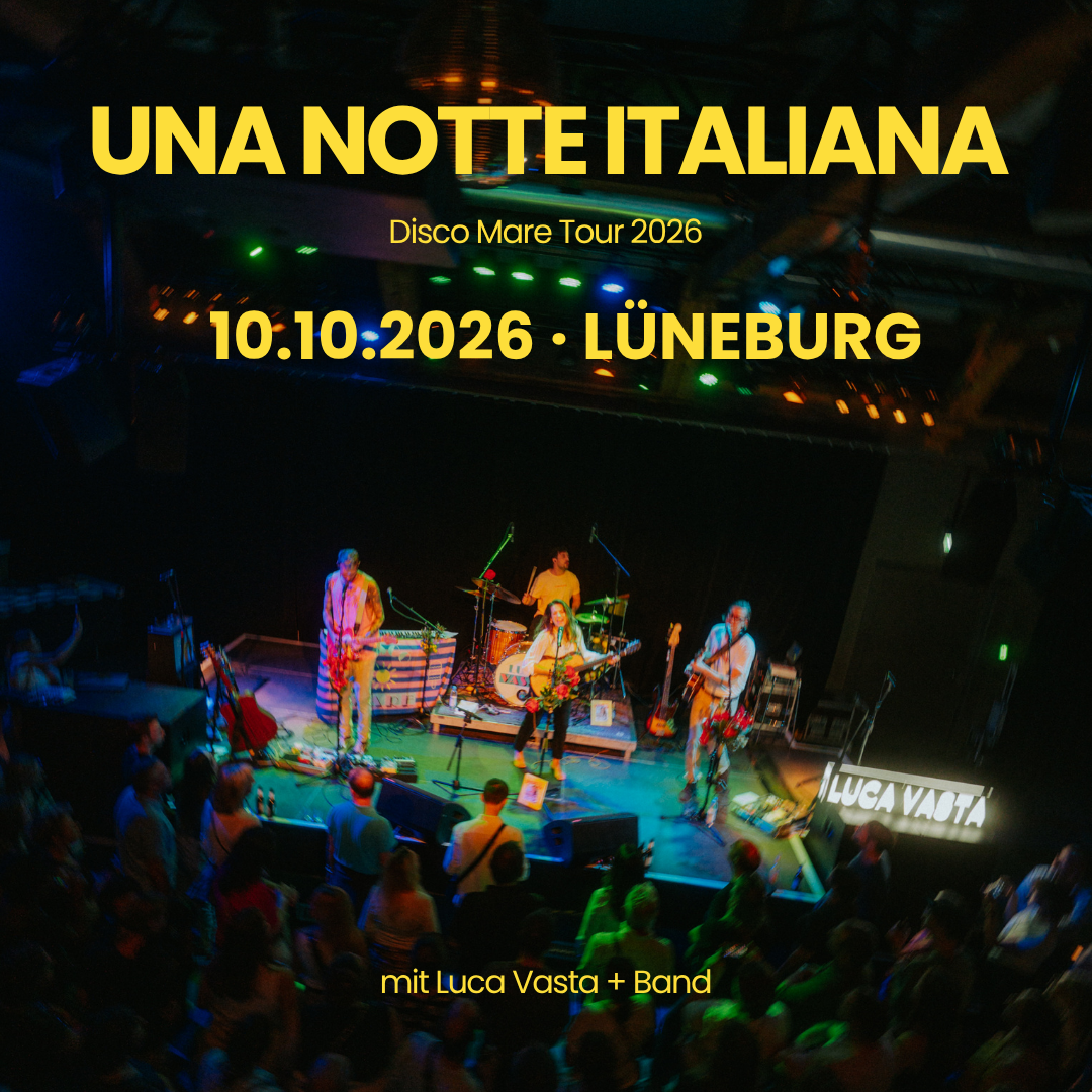 Una Notte Italiana in Lüneburg | 10.10.2026